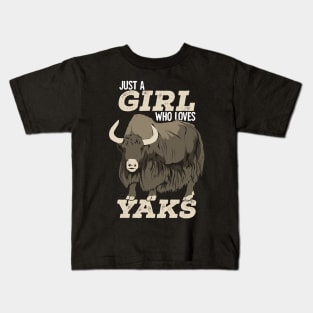 Just A Girl Who Loves Yaks Kids T-Shirt